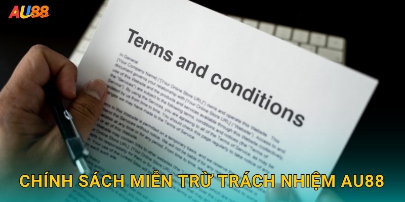 Miễn trừ trách nhiệm rõ ràng – Đảm bảo minh bạch tại Au88 2 Chính sách Miễn trừ trách nhiệm Au88
